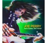 Have Guitar Will Travel by Joe Perry (2009-10-06)