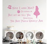 Have I Gone Mad?... Alice in Wonderland, Mad Hatter Children's Book Quote Decal Wall Sticker [Large] [Pink]