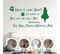 Have I Gone Mad?... Alice in Wonderland, Mad Hatter Children's Book Quote Decal Wall Sticker [Medium] [Meadow]