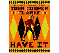 Have It: A witty, acerbic poetry collection from the Poet Laureate of Punk