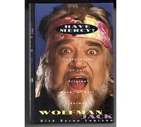 Have Mercy!: Confessions of the Original Rock 'N' Roll Animal