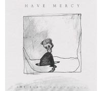 Have Mercy - The Earth Pushed Back [VINYL]