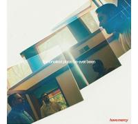 Have Mercy - the loneliest place i've ever been