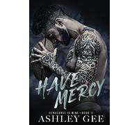 Have Mercy (Vengeance is Mine)