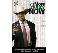 Have More Money Now