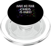 Have No Fear CHRIS Is Here! T-Shirt Name CHRIS PopSockets PopGrip for MagSafe