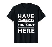 Have No Fear Fun Aunt is Here Cool Auntie Family Matching T-Shirt
