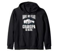 Have no Fear Grandpa is here Grandpa Zip Hoodie