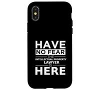 Have No Fear Intellectual Property Lawyer Is Here Funny Gift Case for iPhone X/XS