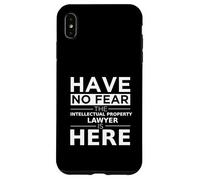 Have No Fear Intellectual Property Lawyer Is Here Funny Gift Case for iPhone XS Max