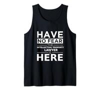 Have No Fear Intellectual Property Lawyer is Here Funny Gift Tank Top
