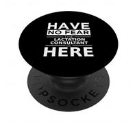 Have No Fear Lactation Consultant Is Here Funny Gift Work PopSockets Adhesive PopGrip
