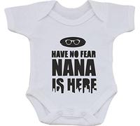 Have NO Fear Nana is HERE Funny Humour Cotton White Baby Vest OR BIB