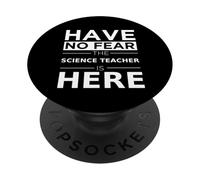 Have No Fear Science Teacher Is Here Back To School Career PopSockets Adhesive PopGrip