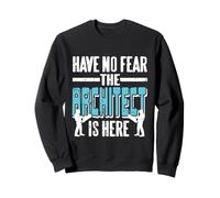 Have No Fear The Architect Is Here Retro Funny Present Sweatshirt