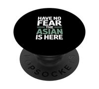 Have No Fear The Asian Is Here Funny Saying PopSockets Adhesive PopGrip