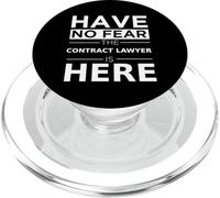 Have No Fear The Contract Lawyer Is Here Funny Gift Work Job PopSockets PopGrip for MagSafe
