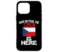 Have No Fear The Czech Is Here Funny Czech Republic Case for iPhone 16 Pro Max