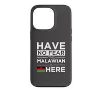 Have No Fear The Malawian is here Pride Africa Malawi Proud Case for iPhone 13 Pro