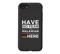 Have No Fear The Malawian is here Pride Africa Malawi Proud Case for iPhone SE (2020) / 7/8