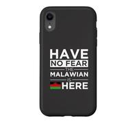 Have No Fear The Malawian is here Pride Africa Malawi Proud Case for iPhone XR