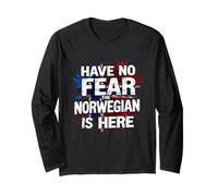 Have NO Fear THE Norwegian is HERE Norwegian Pride Long Sleeve T-Shirt