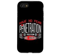 Have No Fear The Penetration Tester Cyber Security Is Here Case for iPhone SE (2020) / 7/8