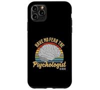Have No Fear The Psychologist Is Here Retro Vintage Brain Case for iPhone 11 Pro Max