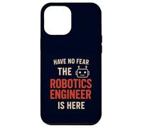 Have No Fear The Robotics Engineer Is Here Funny Robot Humor Case for iPhone 12 Pro Max