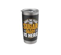 Have No Fear - The Sugar Daddy is Here Stainless Steel Insulated Tumbler