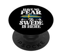 Have no Fear the Swede is here Sweden PopSockets Adhesive PopGrip