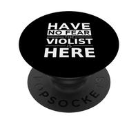 Have No Fear The Violist Is Here Musician Viola Player Gift PopSockets Adhesive PopGrip