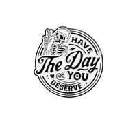 Have The Day You Deserve Skeleton Enamel Pin, Retro Skeleton Peace Sign Brooch Lapel Pin, Black White Hard Enamel Pin Badge