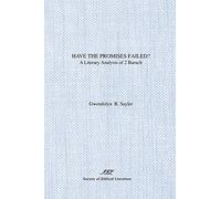 Have the Promises Failed?: A Literary Analysis of 2 Baruch