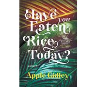 Have You Eaten Rice Today?