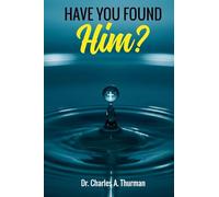 Have you Found Him?