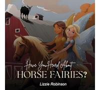 Have You Heard About Horse Fairies