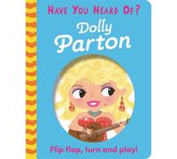 Have You Heard Of?: Dolly Parton