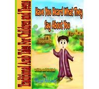 Have you heard what they say about you? (Series: "Arab Folktales for kids")