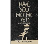 Have You Met Me Yet?
