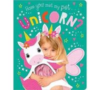 Have You Met My Pet Unicorn?