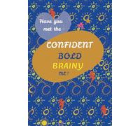 Have You Met The - Confident Bold Brainy Me?: Guided Mother & Son Journal. Simple ways to connect with your son
