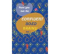 Have You Met The - Confident Bold Brainy Me?: Guided Mother & Son Journal. Simple ways to connect with your son