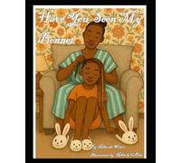 Have You Seen My Bonnet? (Millia The Writer's Imagination Park Series)