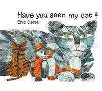 Have You Seen My Cat? (World of Eric Carle)