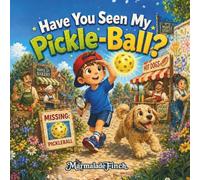 Have You Seen My Pickle-Ball?