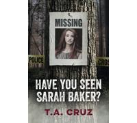 Have You Seen Sarah Baker?