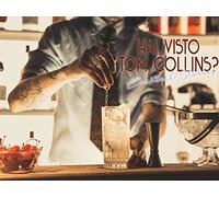 Have you seen Tom Collins? Cocktail Stories