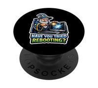 Have You Tried Rebooting Funny IT Support Tech Men PopSockets Adhesive PopGrip