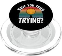 Have You Tried Trying Growth Hustle Effort Mindset |- PopSockets PopGrip for MagSafe